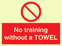 no-training-without-a-towel~